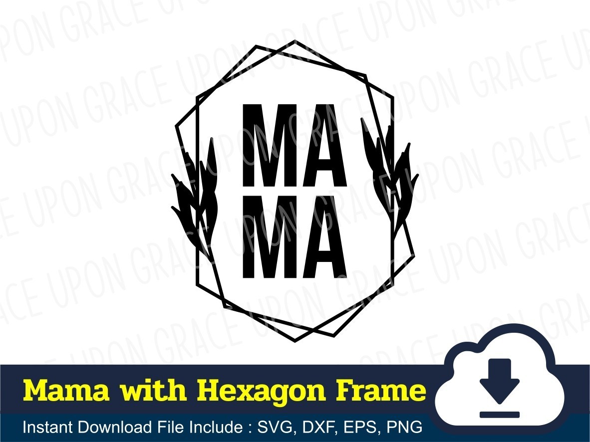 Mama with Hexagon Frame Outline SVG | Vectorency