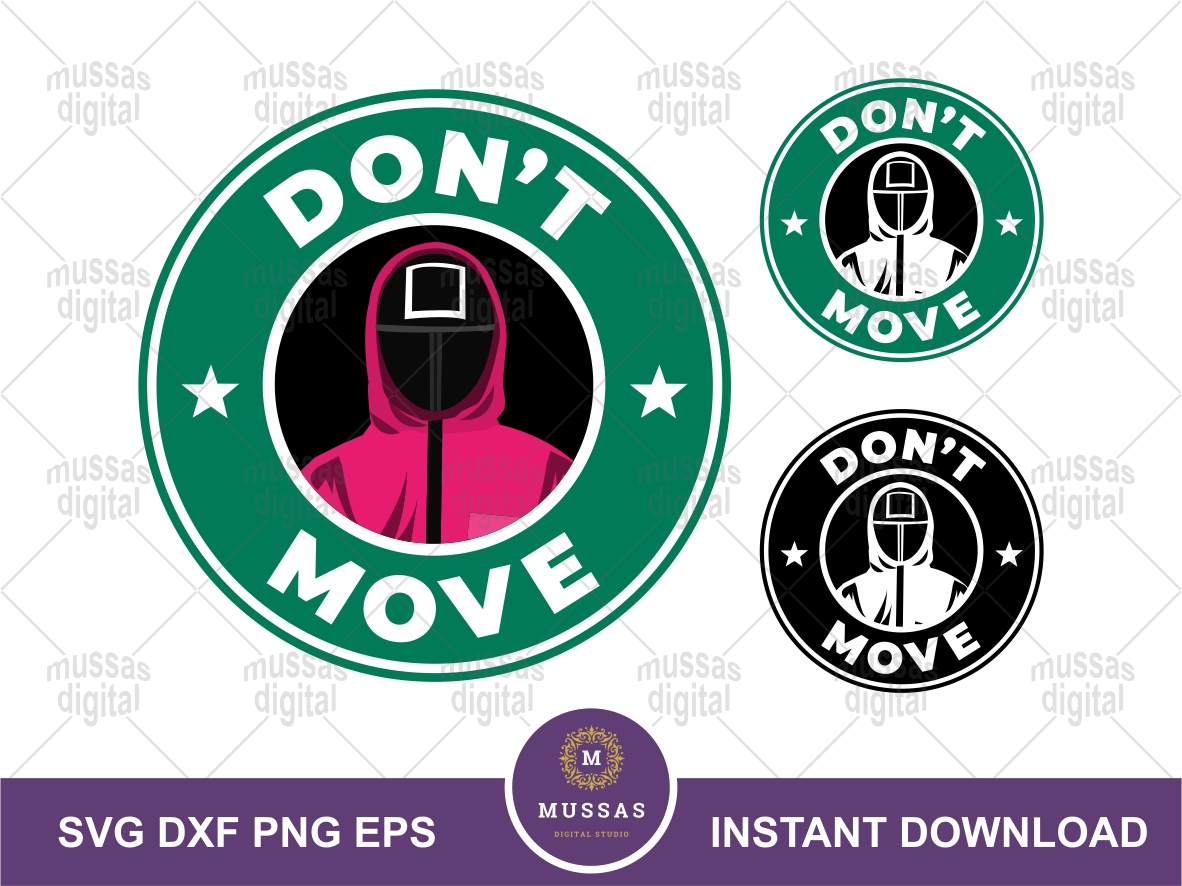 Don't Move Squid Game Inspired Starbucks SVG | Vectorency