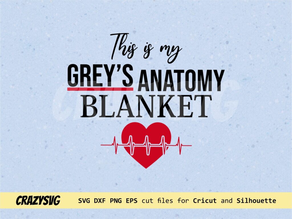This is My Greys Anatomy Blanket SVG Vectorency
