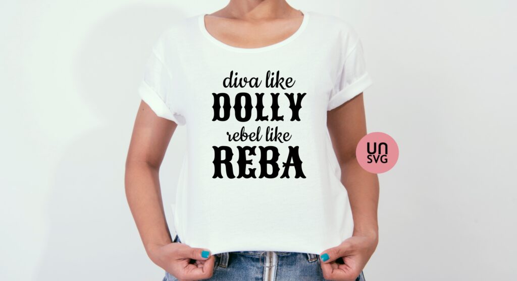 Diva Like Dolly Rebel Like Reba SVG | Vectorency
