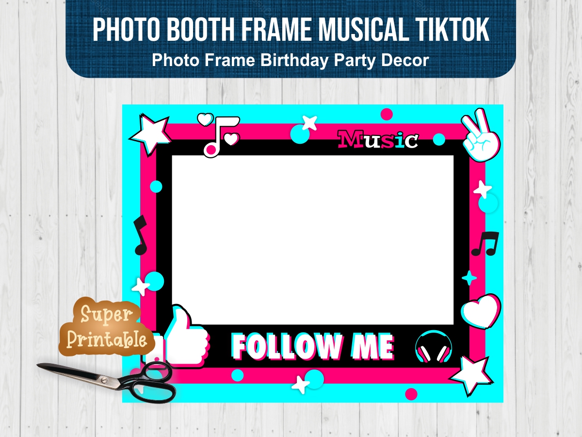 Photo Booth Frame Musical TikTok Photo Frame Birthday Party Decor |  Vectorency